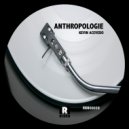 Kevin Acevedo - Anthropologie (Original Mix)