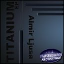 Almir Ljusa - Titanium