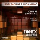 Roby Badiane & Luca Maino - Club 99 (DOMINO edit)