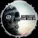 Zombie In Progress - Reformed (Original Mix)