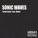Sonic Waves & Didier - Settle Back (feat. Didier) (Original Mix)