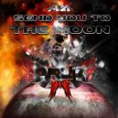 Aruk - Send You to the Moon