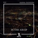 Fly & Sasha Fashion - In The Air (Original Mix)