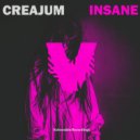 Creajum - Insane (Original Mix)