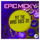 Epic Micky - FEELING ALIVE