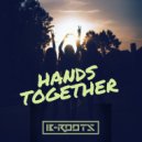 B-Roots - Hands Together (Original Mix)