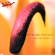 Kraust Sonido - Fresh Ambient