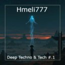 Hmeli777 - Deep Techno & Tech #.1 ()
