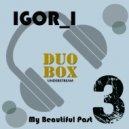 Igor_I - My Beautiful Past