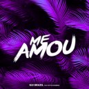 Gui Brazil & Pitte Goiabeira - Me Amou (feat. Pitte Goiabeira) (Original Mix)