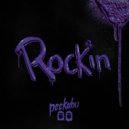 Peekabū - Rockin (Original Mix)
