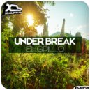 Under Break - El Grillo
