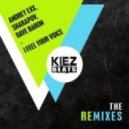 Andrey Exx, Sharapov, Dave Baron, Nopopstar - I Feel Your Voice (Nopopstar Remix)