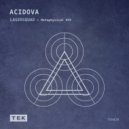 Acidova - Lasersquad (Original Mix)