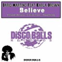 Dario Martino Feat Karla Brown - Believe (Alexander Belousov Remix)