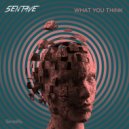 5entave - What You Think (Original Mix)