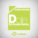 Javier Arevalo - Dale (Original Mix)