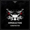 Viperactive - Contrictor (Original Mix)