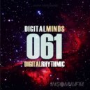 Digital Rhythmic - Digital Minds 61 (InsomniaFM Radio Show)