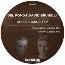 Del Fonda & David Brunelli - Doppelganger (Original Mix)
