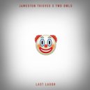 Jameston Thieves & TWO OWLS - Last Laugh (Original Mix)