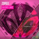 Zoree - Goes Like