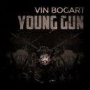 Vin Bogart - Young Gun (Original Mix)