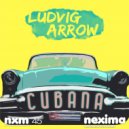 Ludvig Arrow - Cubana