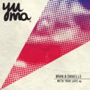 Bruni & Danielle - By Your Side (Original mix)