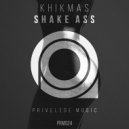 Khikmas - Shake Ass