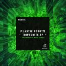 Plastic Robots - Triptonite (Steve Darko Remix)