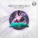 Mutantbreakz - Down (Original Mix)