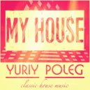 Yuriy Poleg - That What I Want (Original Mix)