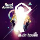 Fluid Dynamic - Shine A Light