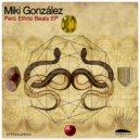 Miki Gonzalez - Corredoras (Original Mix)