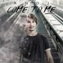 AN-DJ - Come To Me (Acoustic Version)