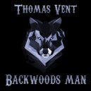 Thomas Vent - Backwoods Man (Original Mix)