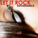 Daviddance - Let It Rock (Original mix)
