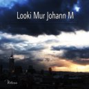 Johann M & Looki Mur - lubo (original Mix)