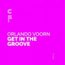 Orlando Voorn - Get in da Groove (Original Mix)