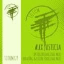 Alex Justicia - Breaking Bassline (Original Mix TOTUM029B)