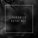 Royal MJS - Darkness
