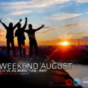 DJ VLADIMIR SNEJNIY - WEEKEND AVGUST REINCARNATION 2017