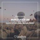 Vitaco & G-Love - World Hold On (Michael Prado Remix) (Original Mix)