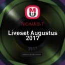 RICHARD-T - Liveset Augustus 2017 (MP320)