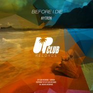 Nytron - Before I Die