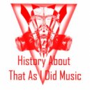 Yastrem - History About That As I Did Music