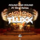 TLUXX & Alina Reane - Round and Round Ft. Alina Reane (Original Mix)