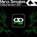 Marco Goncalves - Mechanism (Original Mix)