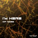 Dip Noise - Need You (Original mix)